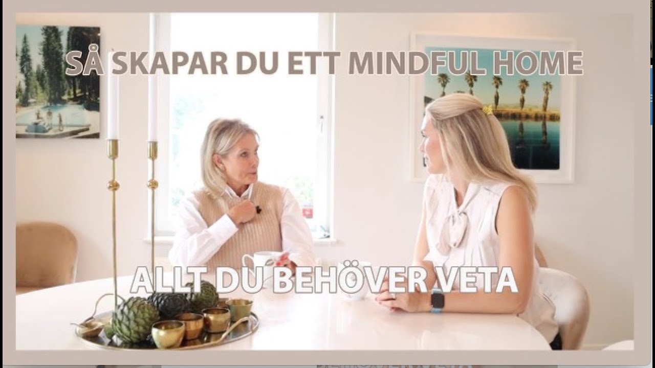 INREDNING. Skapa en härlig känsla och bra energi hemma med Mindful Home-tekniken! Andrea Brodin.