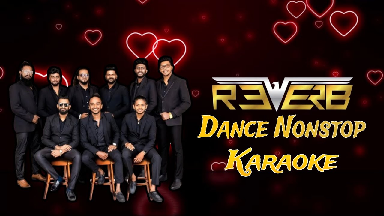Reverb | Dance Nonstop  | Karaoke 