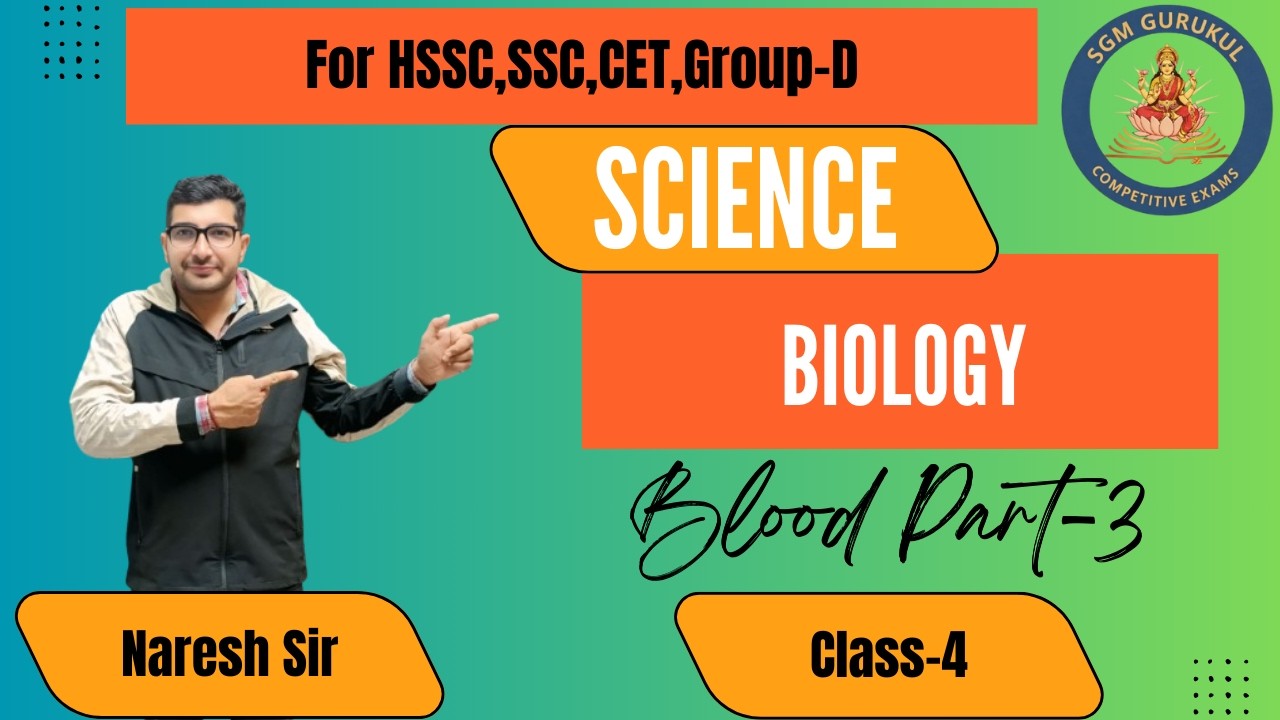 Science biology blood part 3 Clas-4 on SGM Gurukul App Download now Link Given in Description