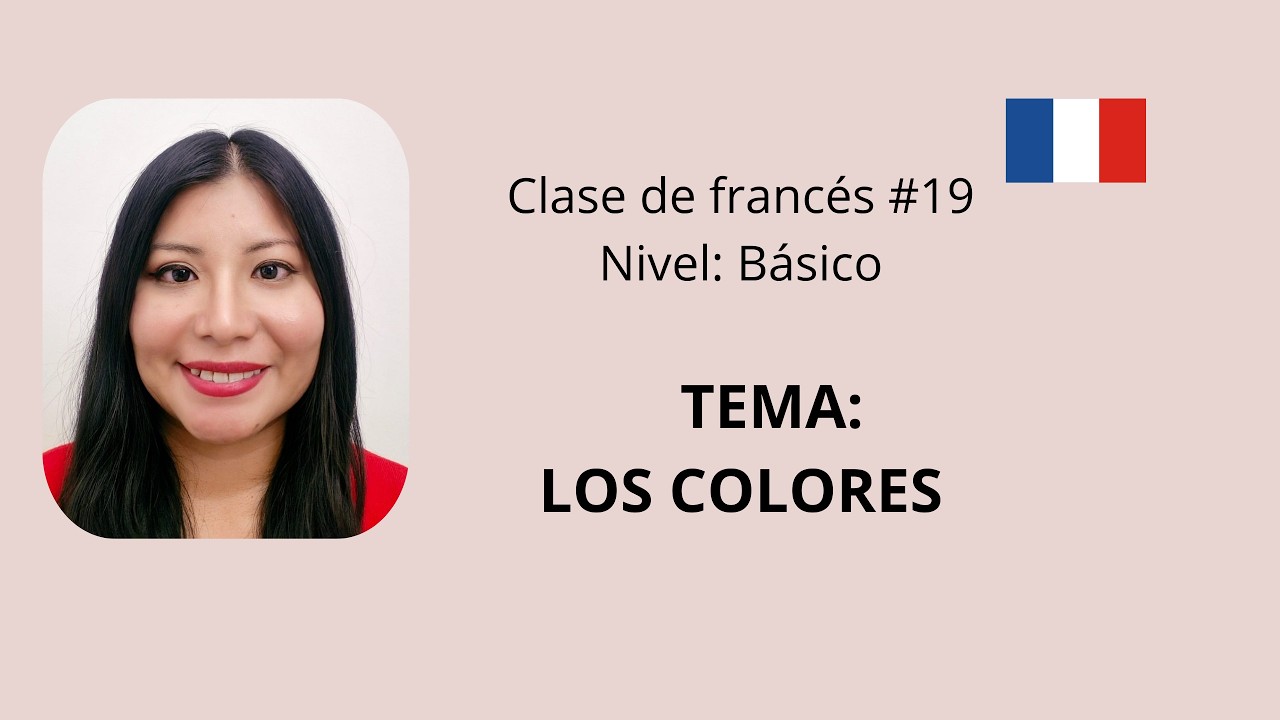 Clase de francés #19 Los colores