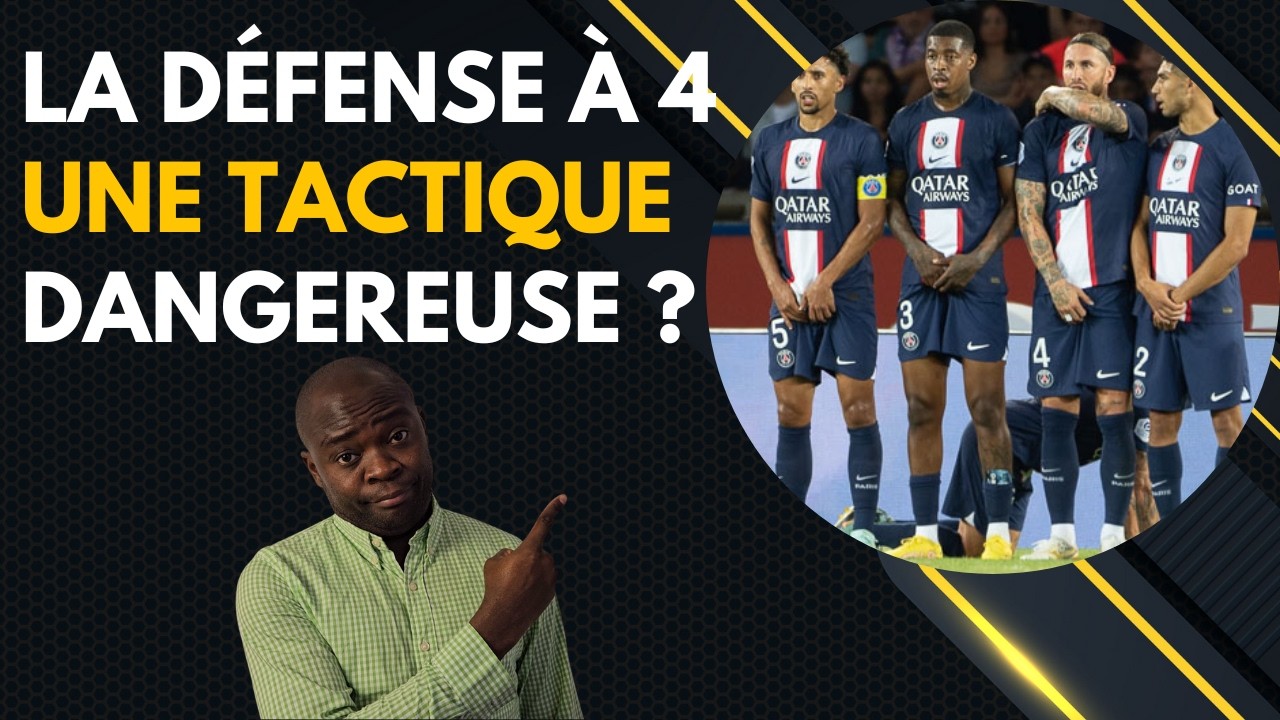 La Défense À 4 Au Football : Une Tactique Aussi Dangereuse. Attention ! #DefenseA4 #TactiqueFootball