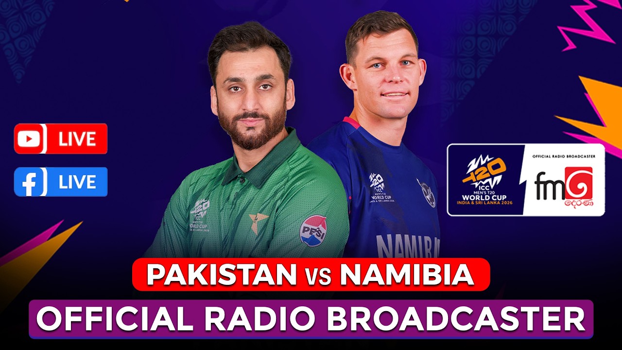 🔴 PAKISTAN vs NAMIBIA LIVE |  ICC T20 WORLD CUP 2026