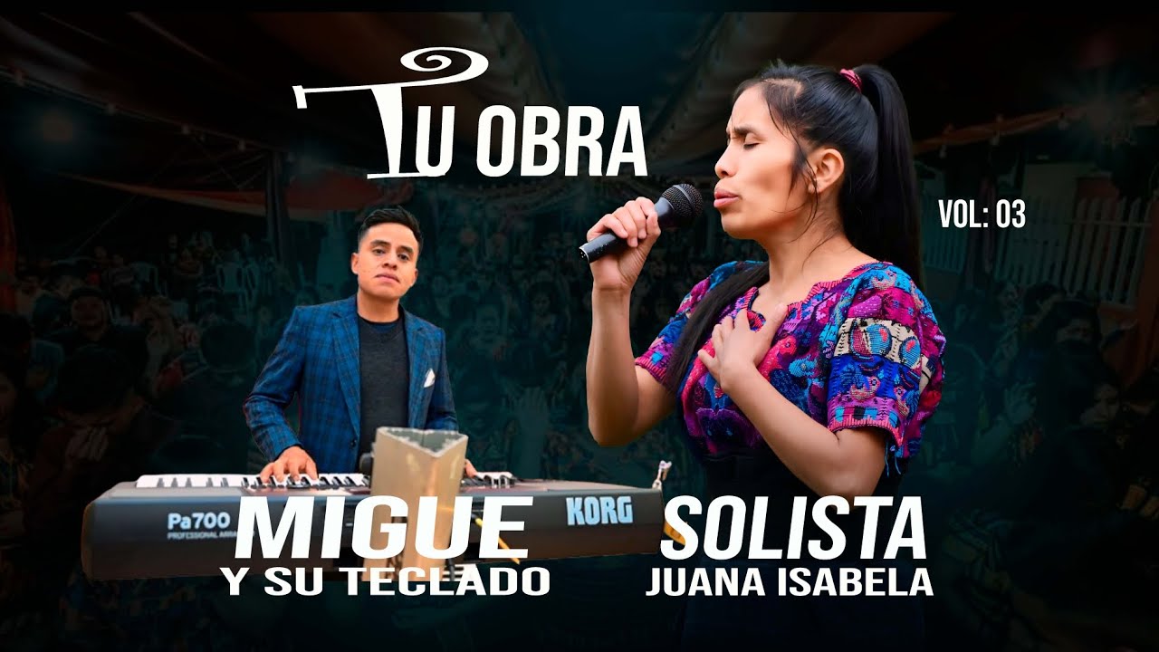 Tema: Tu Obra//Solista Juana Isabela//Tel:(4073-0100)Acompa&ntilde;amiento Migue y su Teclado
