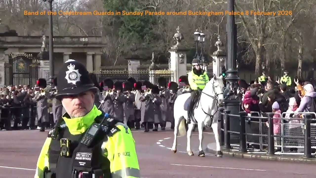 Band of the Coldstream Guards in Sunday Parade around Buckingham Palace 8 February 2026