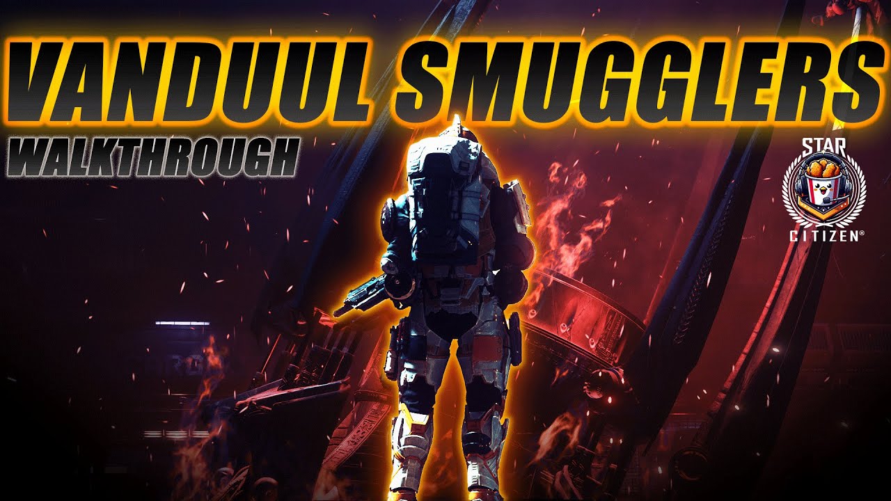 Прохождение Vanduul-Tech Smugglers &mdash; Star Citizen 4.4