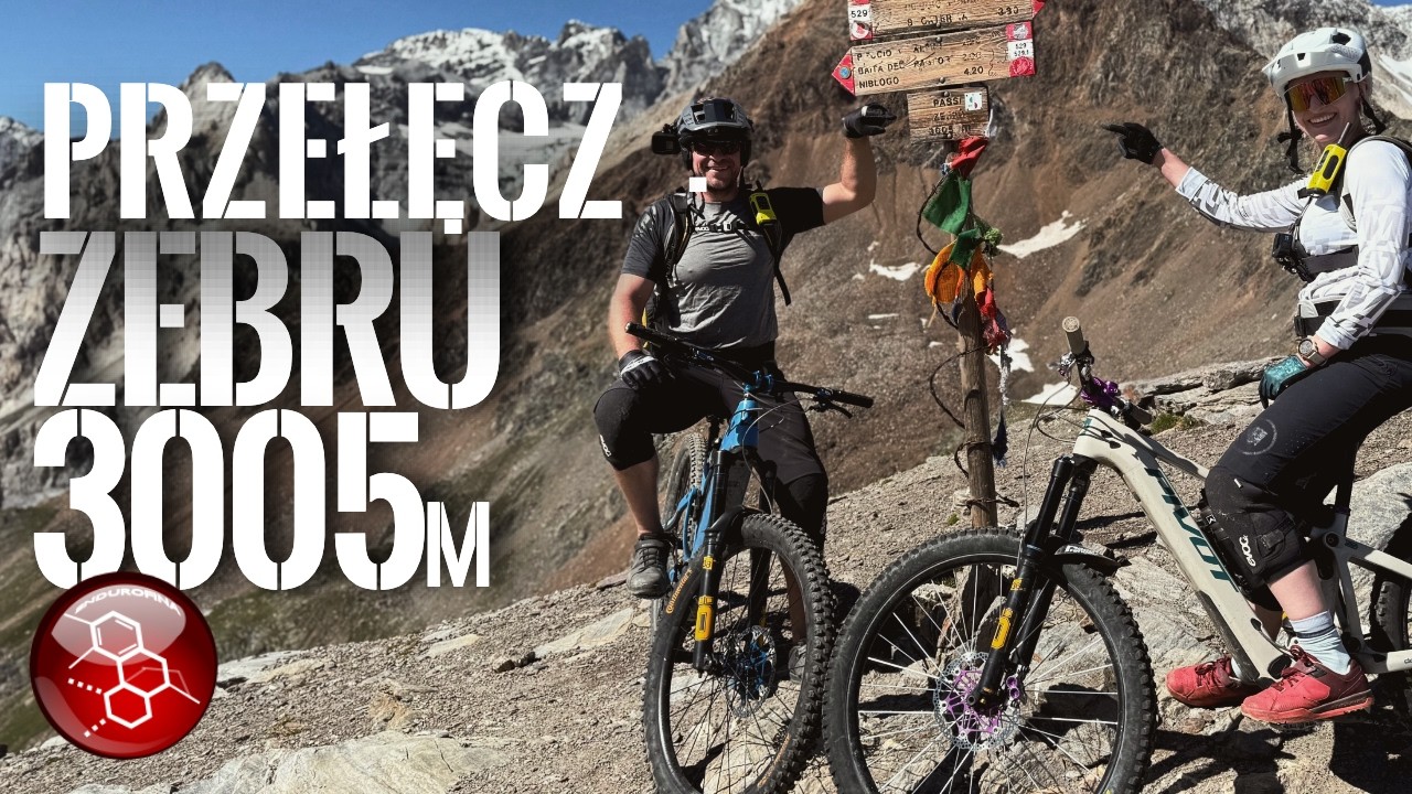 Przełęcz Zebru, czyli enduro MTB na wysokości 3005m, E-BIKE , Alpy, LIVIGNO, Santa Caterina,