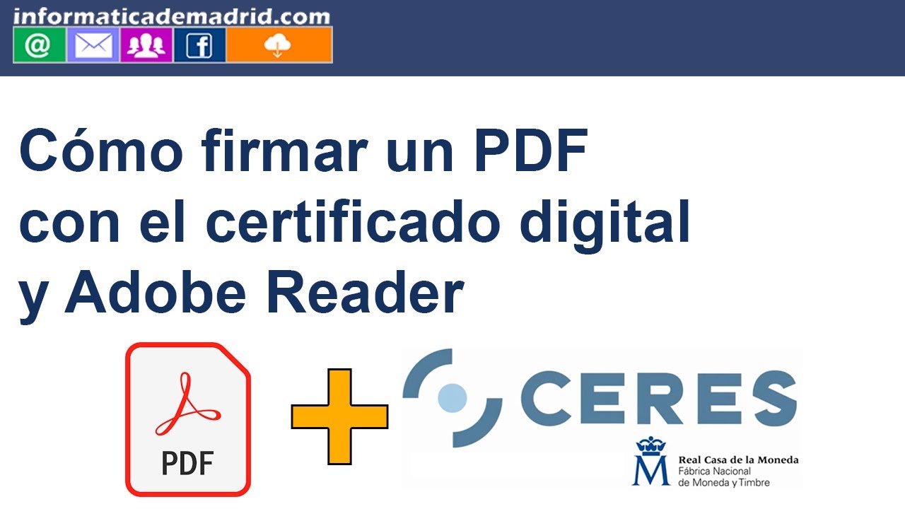 C&oacute;mo firmar un PDF con el certificado digital y Adobe Reader