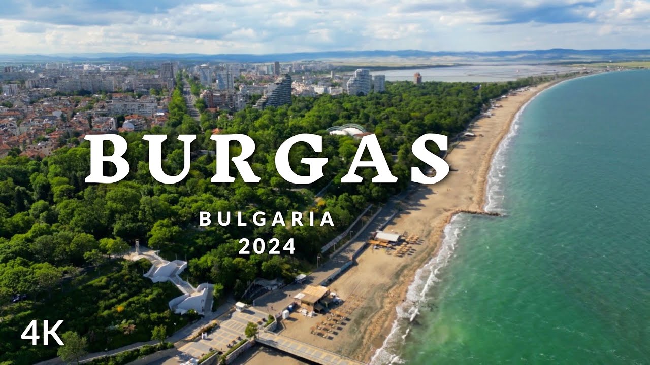 BURGAS 4K Drone Bulgaria 2024 • BEST PLACES IN THE CITY • RESORT TOWN IN BULGARIA 🇧🇬 БУРГАС България