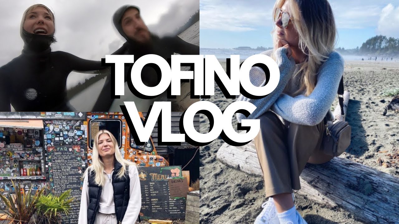 TOFINO HONEYMOON VLOG - SURFING, TACOFINO, WHALE WATCHING & MORE