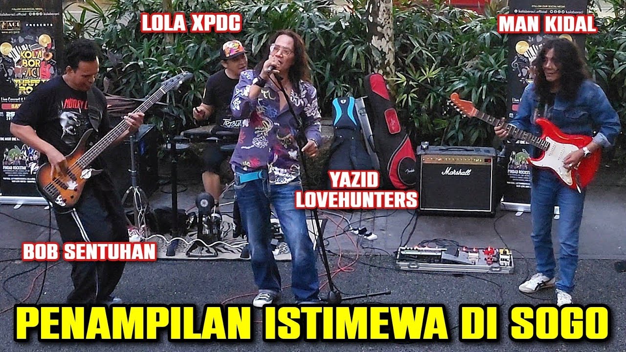 SENTUHAN FEAT YAZID LOVEHUNTERS, MAN KIDAL & LOLA XPDC DI SOGO