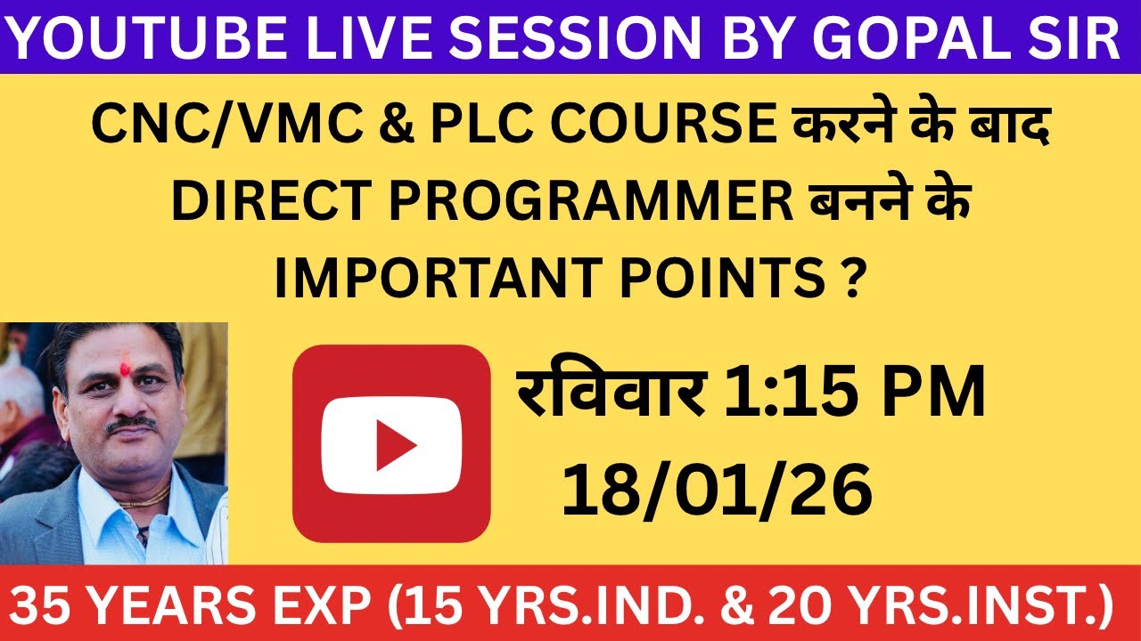 CNC/VMC & PLC COURSE करने के बाद DIRECT PROGRAMMER बनने के IMPORTANT POINTS ?