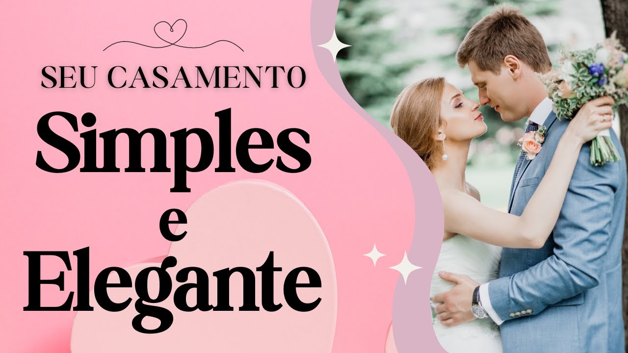 CASAMENTO SIMPLES E BARATO - Conselhos para fazer um casamento simples e elegante - &Eacute;vora Cerimonial