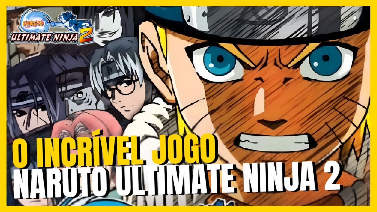 O INCRÍVEL JOGO DE NARUTO ULTIMATE NINJA 2 DO PS2