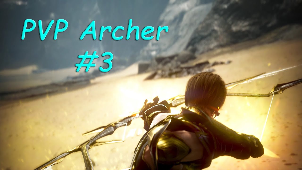 BDO Archer Montage PVP #3