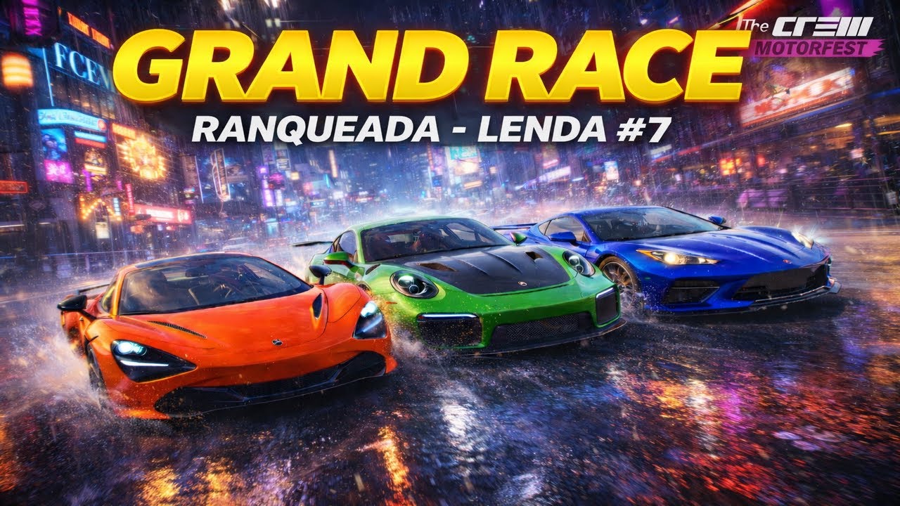 GRAND RACE RANQUEADA LENDA #7