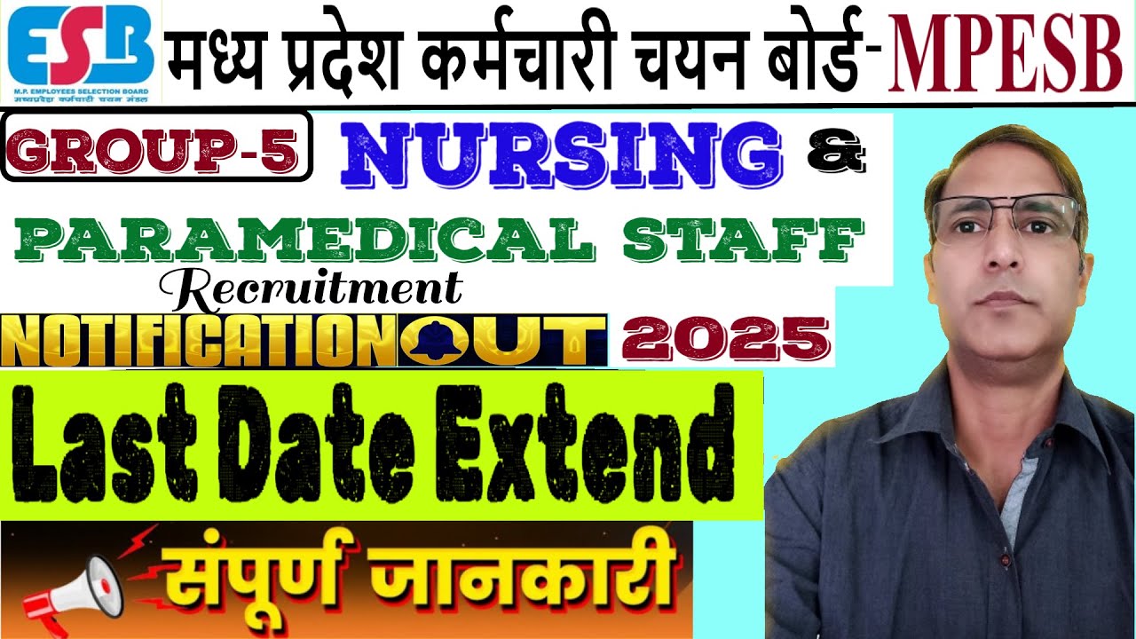 MPESB group 5 Paramedical & Nursing Staff Recruitment 2024 Last date Extend | MP Nurse Vacancy 2025