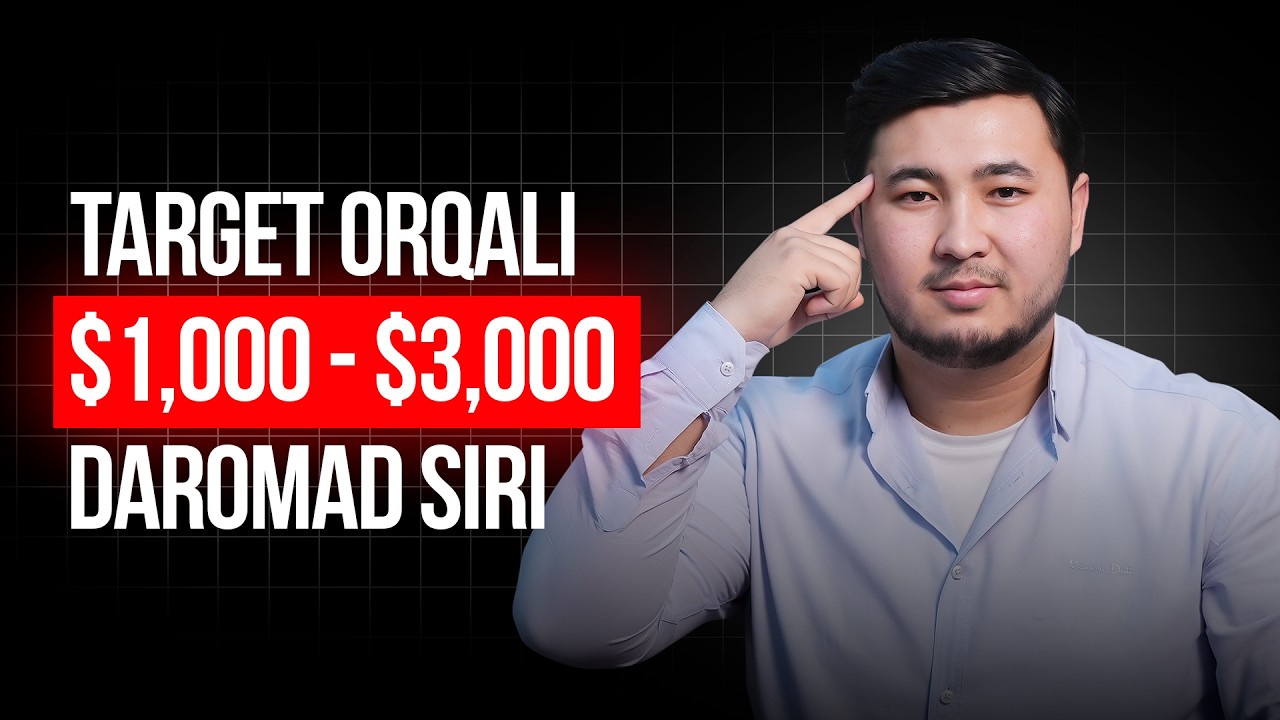 Qanday Qilib Target Orqali $1,000 - $3,000 Daromad Qilish Mumkin? | Shaxbozbek Kirjigitov