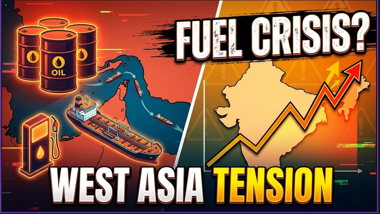 India&rsquo;s Fuel Crisis? West Asia Tensions Explained