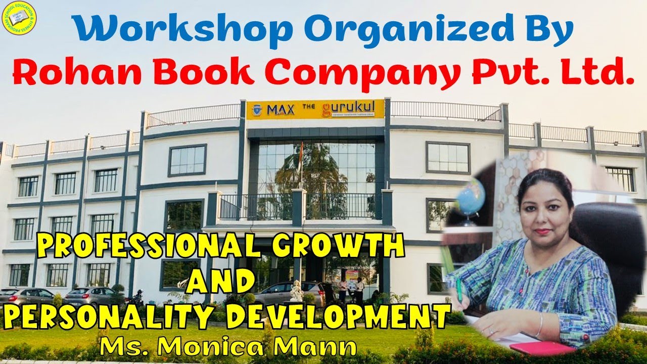 Professional Growth & Personality Development | Max The Gurukul | Organised By Rohan's Group |