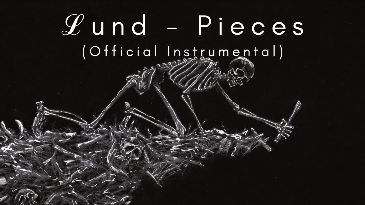 ℒund - Pieces (Official Intrumental)