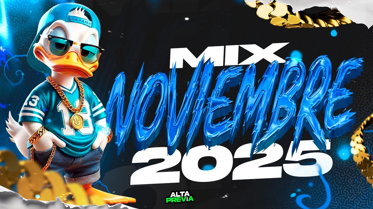 🍹MIX NOVIEMBRE 2025🔥 LO MAS NUEVO Y ESCUCHADO | ALTA PREVIA 3