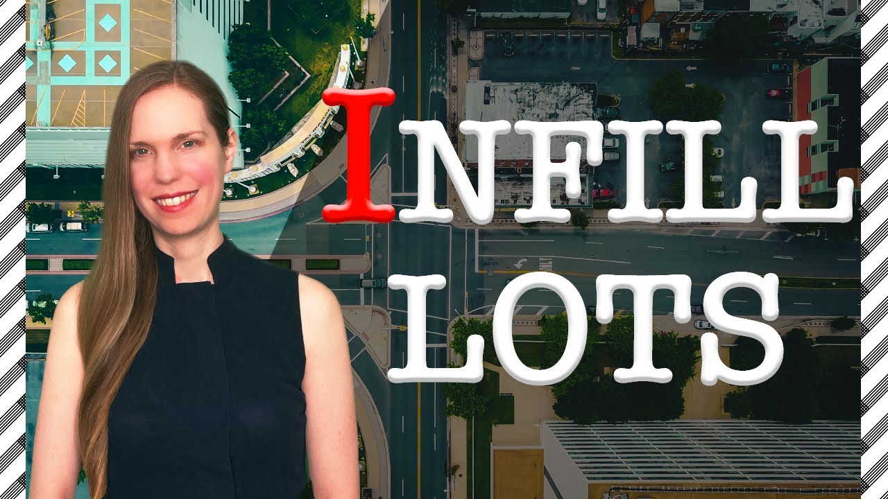 INFILL Lots: 6 Things You Must Know