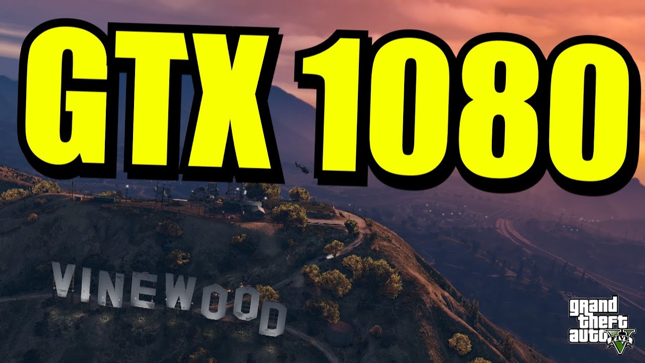 GTA V GTX 1080 OC | 1080p - 1440p & 2160p Maxed Out | FRAME-RATE TEST