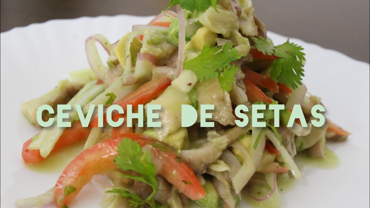 Ceviche de setas | Receta vegana súper refrescante