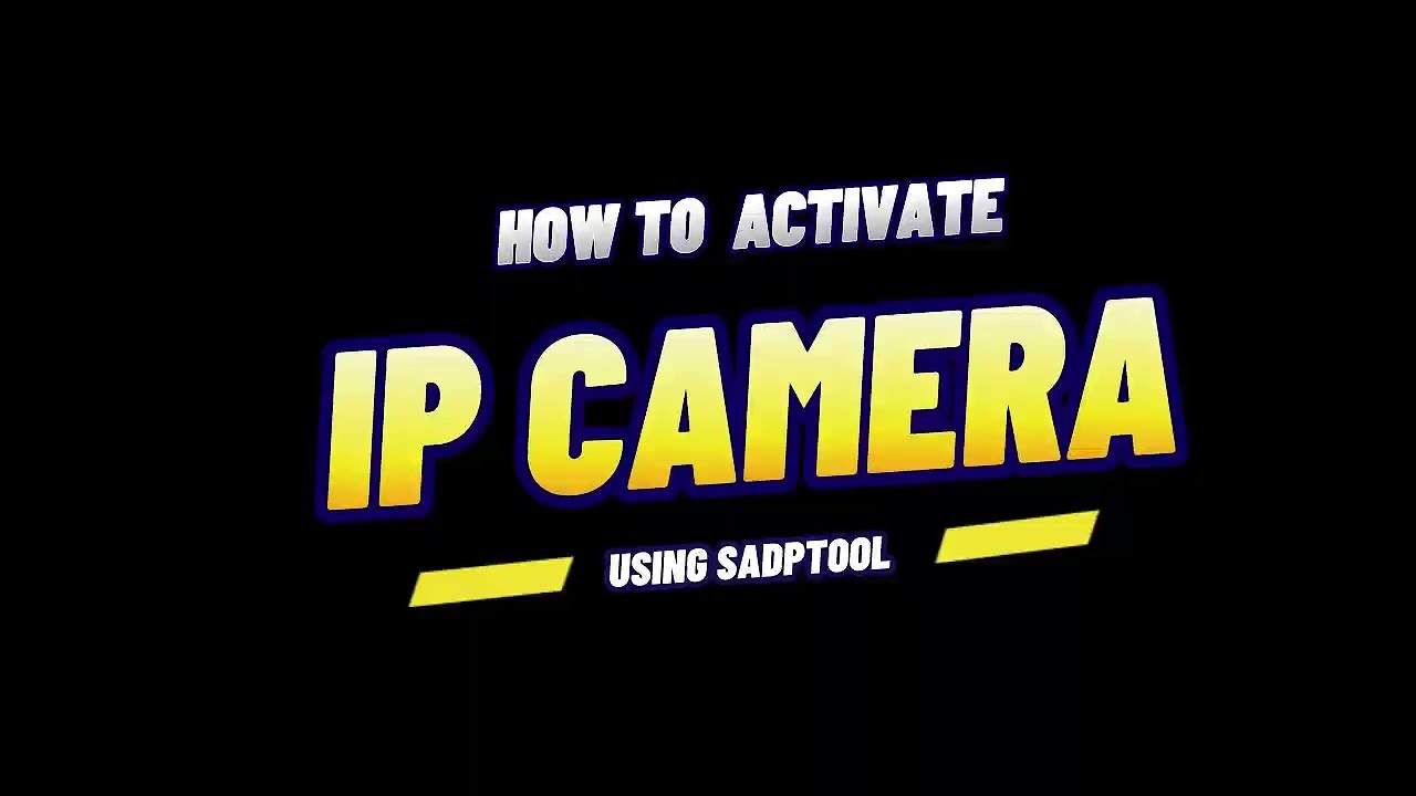 How to activate inactive hikvision ip camera using Sadp Tool