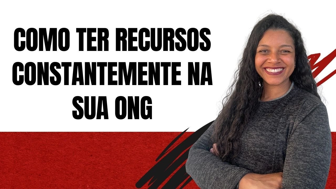 Como ter recursos constantemente na sua ONG