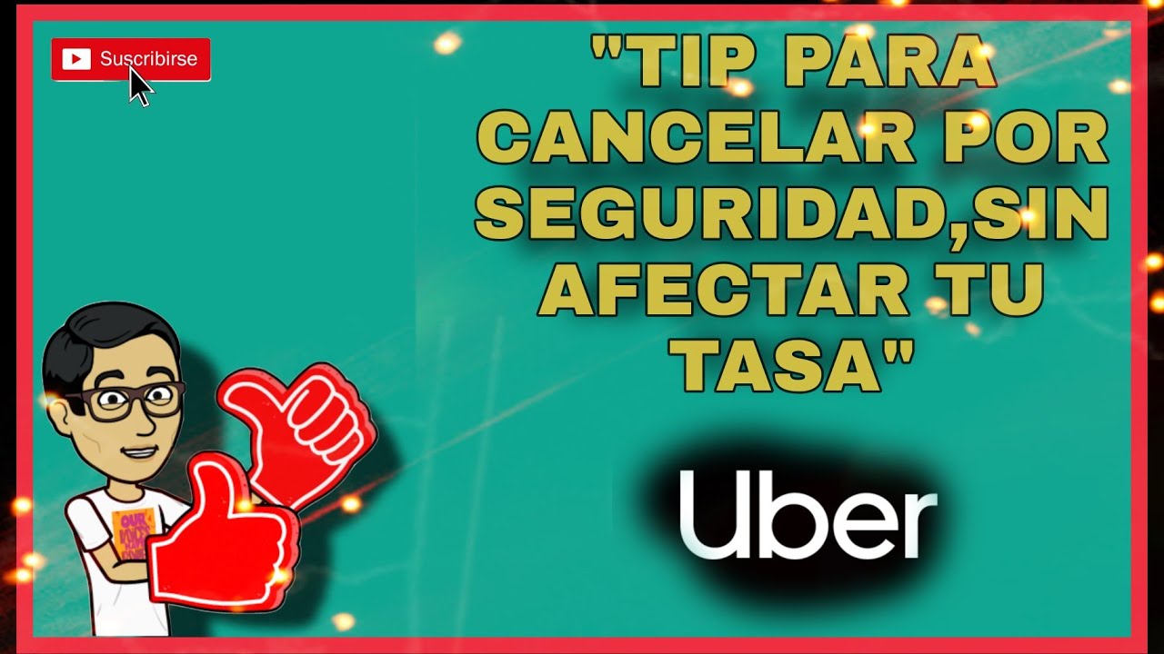 Tip para cancelar por seguridad sin afectar la tasa. / TRUCOS UBER DIDI DRIVER