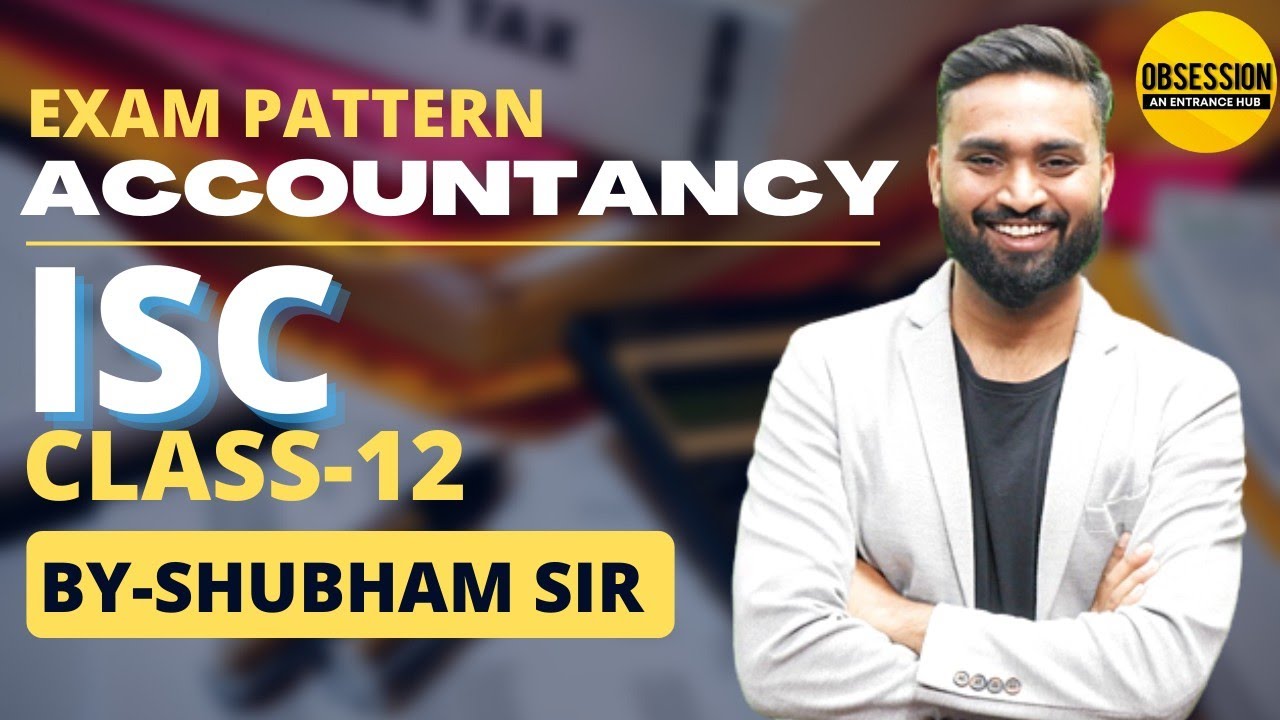 ACCOUNTS MARKING SCHEME | Class 12 ISC | ACCOUNTS Exam Pattern | Shubham Jagdish