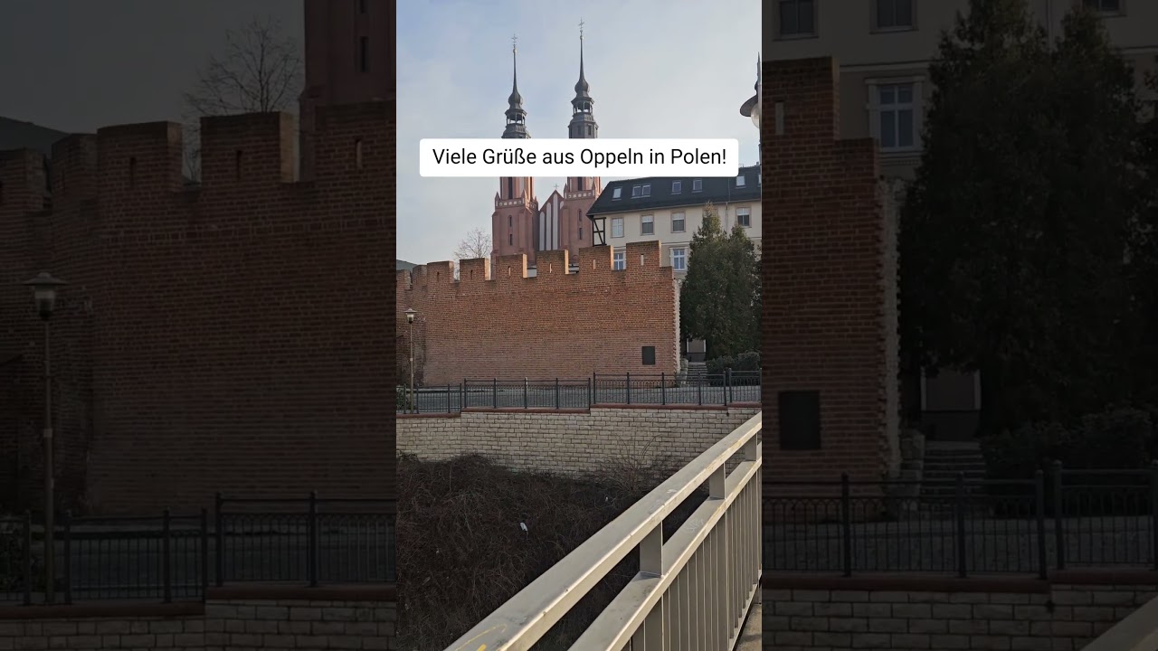 Viele Gr&uuml;&szlig;e aus Oppeln.