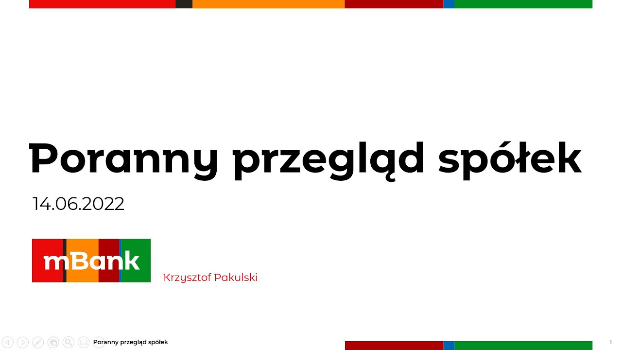 Poranny przegląd sp&oacute;łek 14.06.2022 r.
