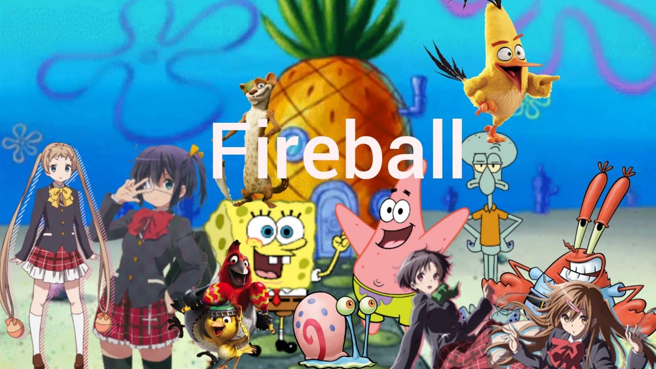 Fireball (Pitbull) (A Multifandom Music Video)