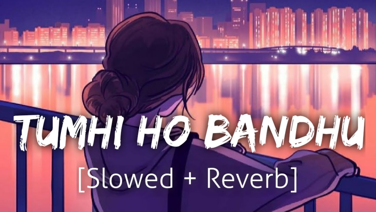 Tumhi Ho Bandhu [Slowed+Reverb] | Neeraj Shridhar | Lofi | Textaudio | Revibe