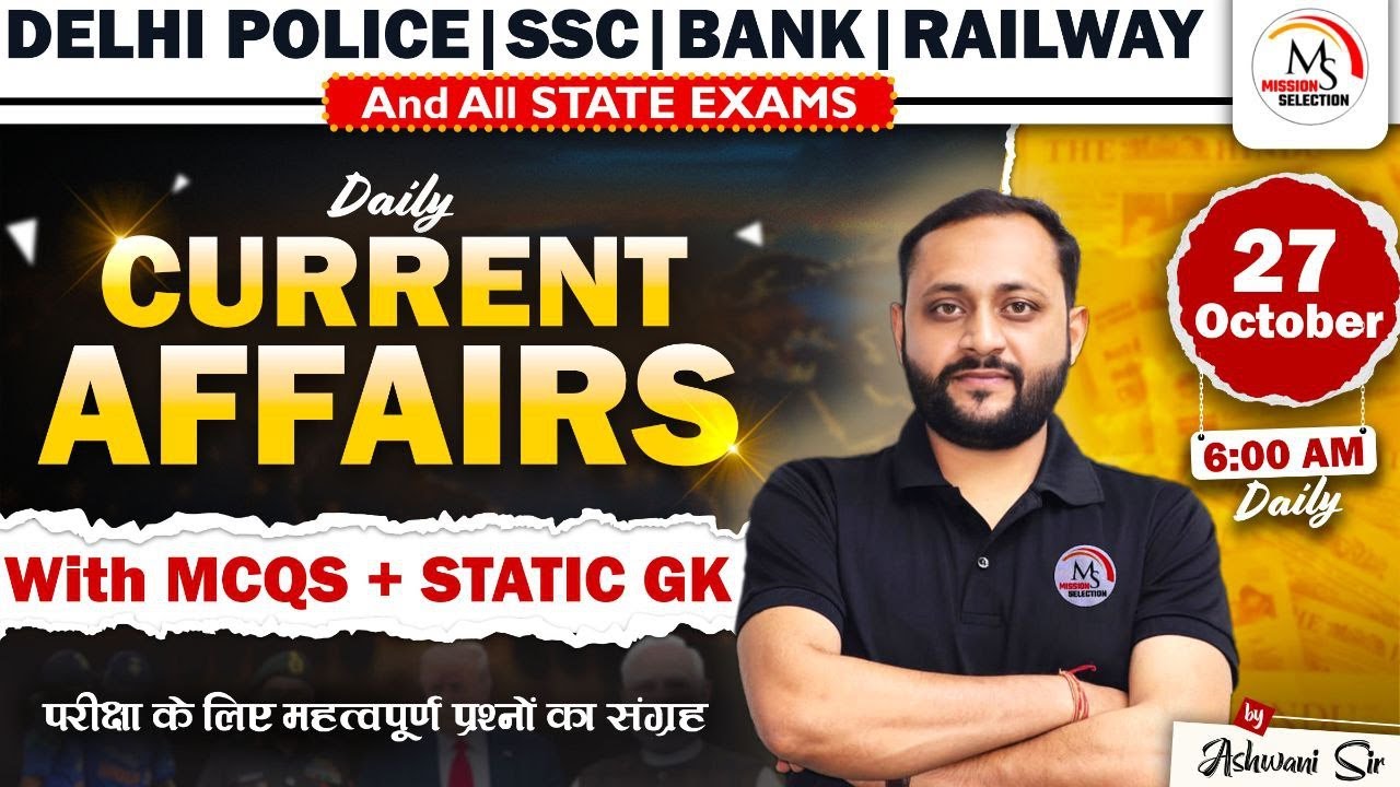Current Affairs Today | 27 october Current Affairs 2025 | Daily Current Affairs | By Ashvani Sir