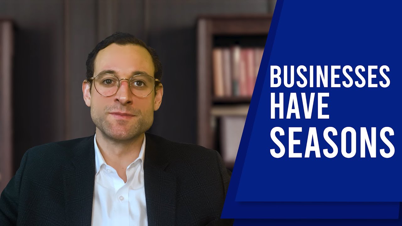 Businesses Have Seasons: Short Term Tactical, Long Term Focused