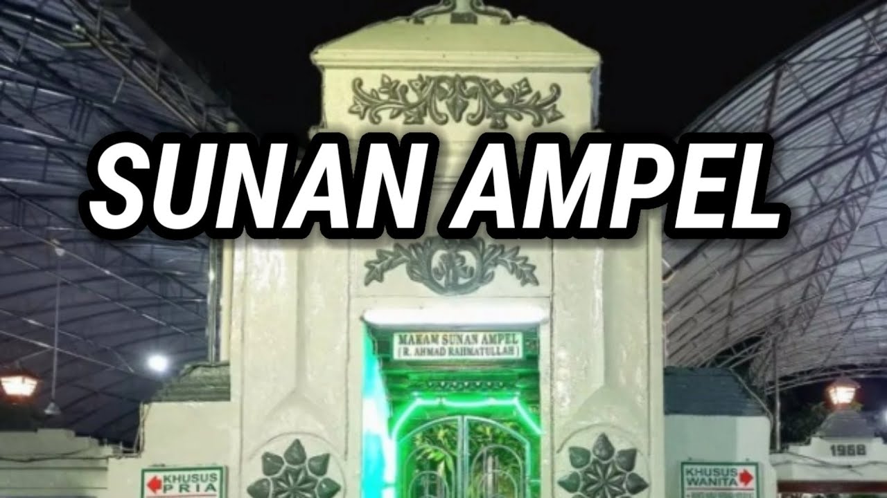 SUNAN AMPEL 