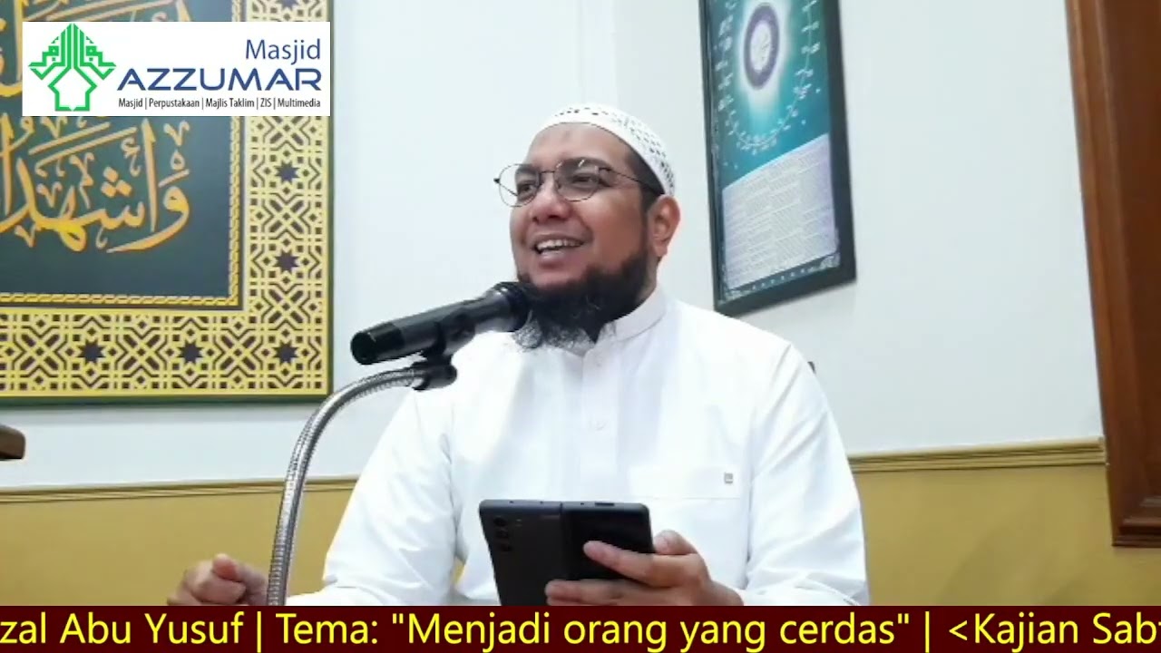 Kajian Sabtu Subuh | Ustadz Rizal Abu Yusuf | Tema: Menjadi orang yang cerdas.