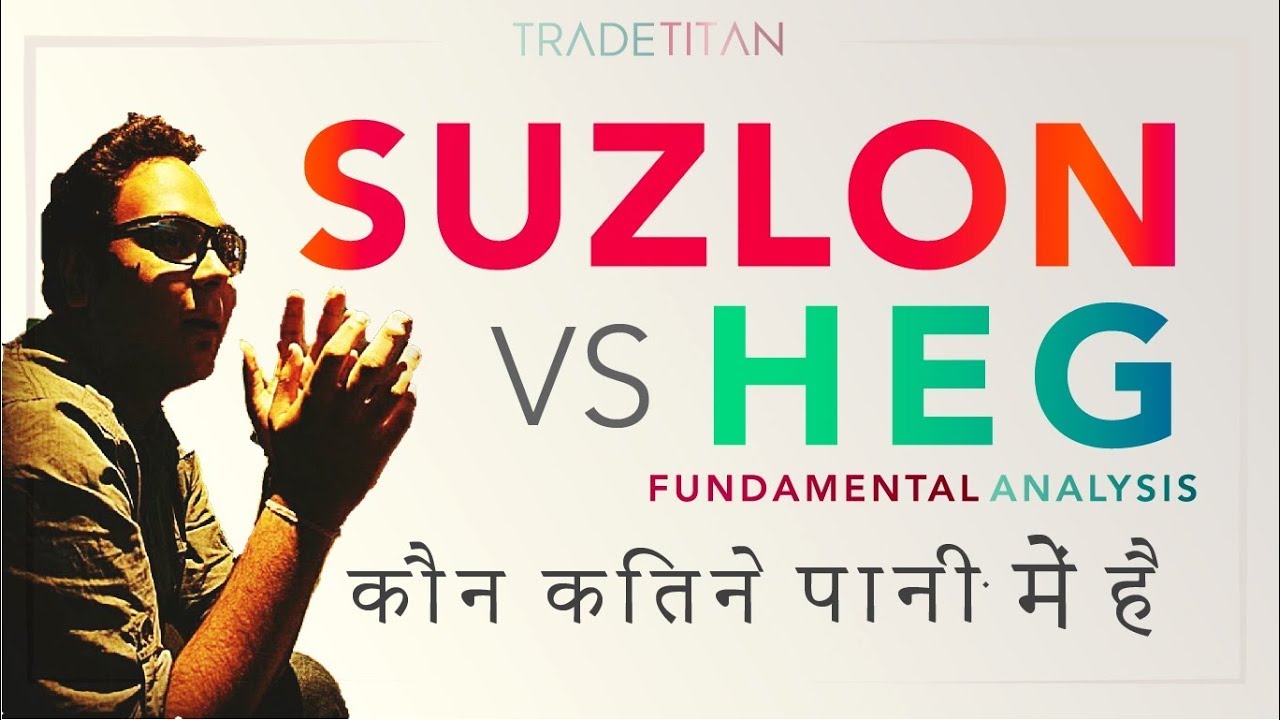 Suzlon vs HEG | Fundamental Analysis | HEG up 1000% | Suzlon Down 60% |