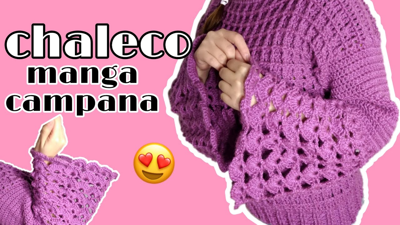 Tutorial chaleco manga CAMPANA