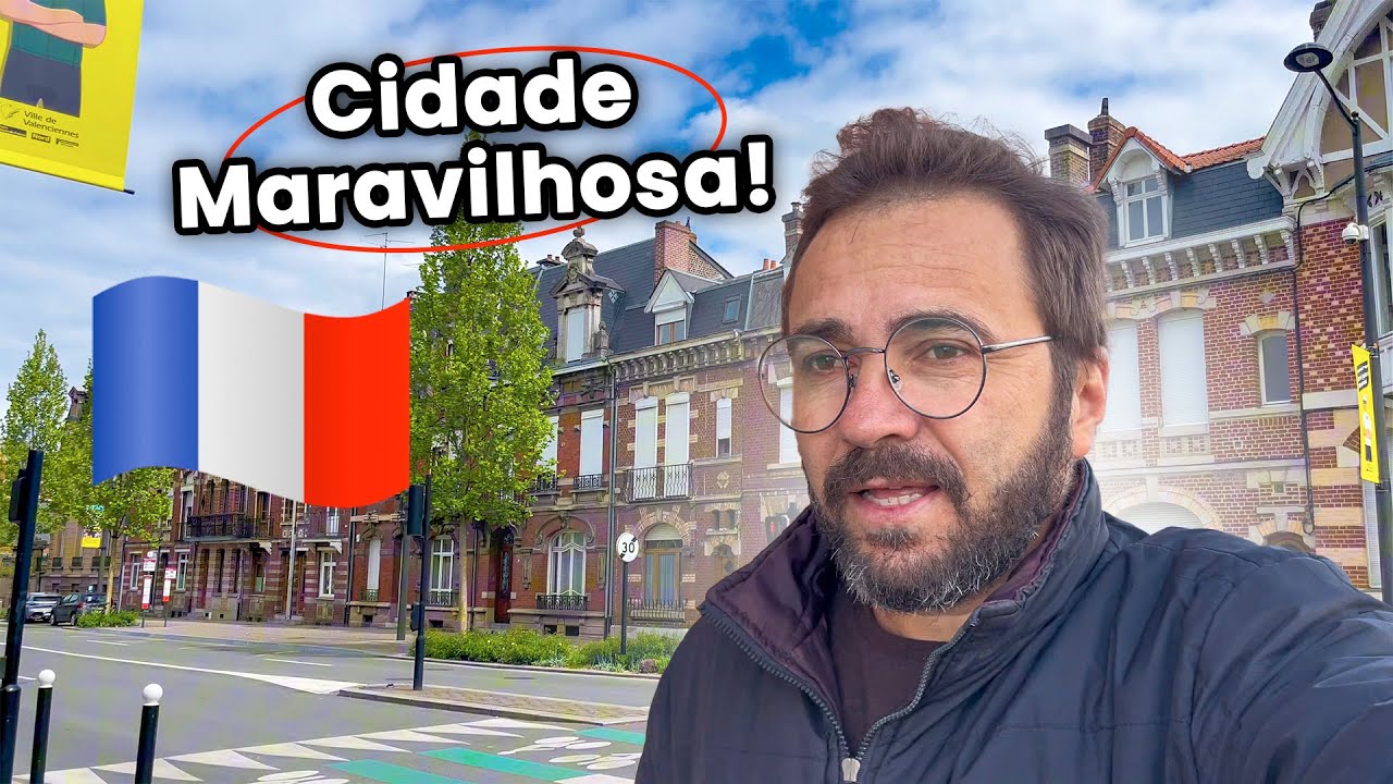 Conhecendo Valenciennes - França | Cidade Espetacular!