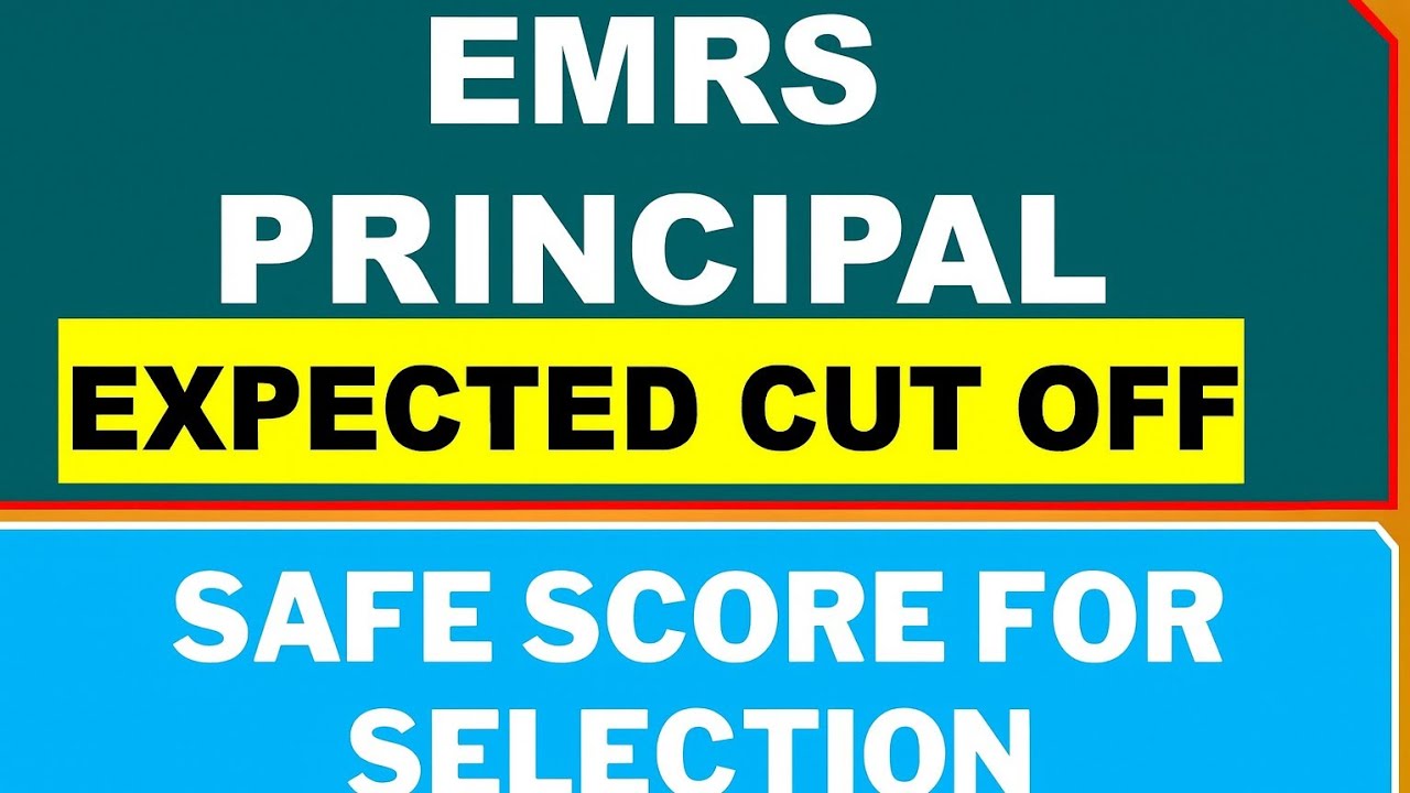 emrs Principal cut off 2025🔥🔥🔥 | emrs principal expected cut off🥵🥵.