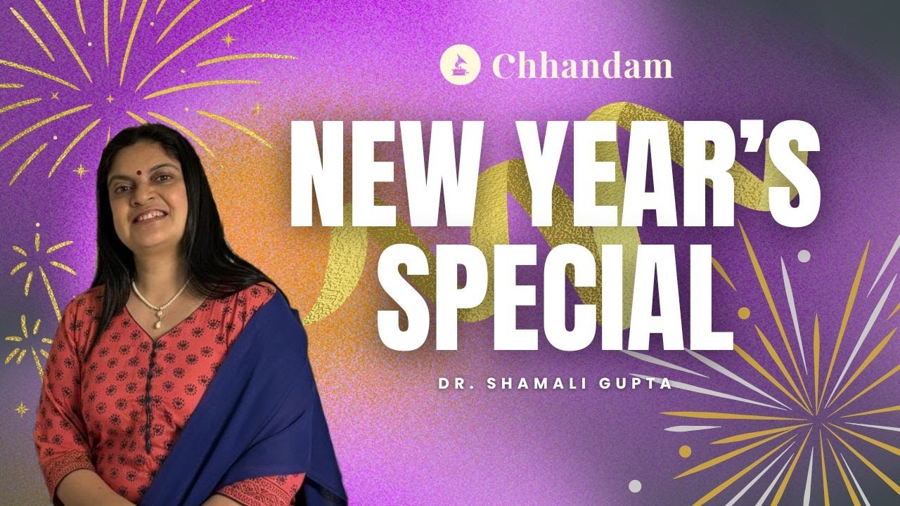 New Year's Special | Finding the Self in Silence | Dr. Shamali Gupta | Chhandam