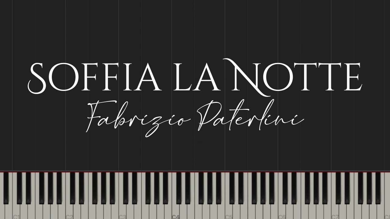 Soffia la Notte - Fabrizio Paterlini (Piano Tutorial)