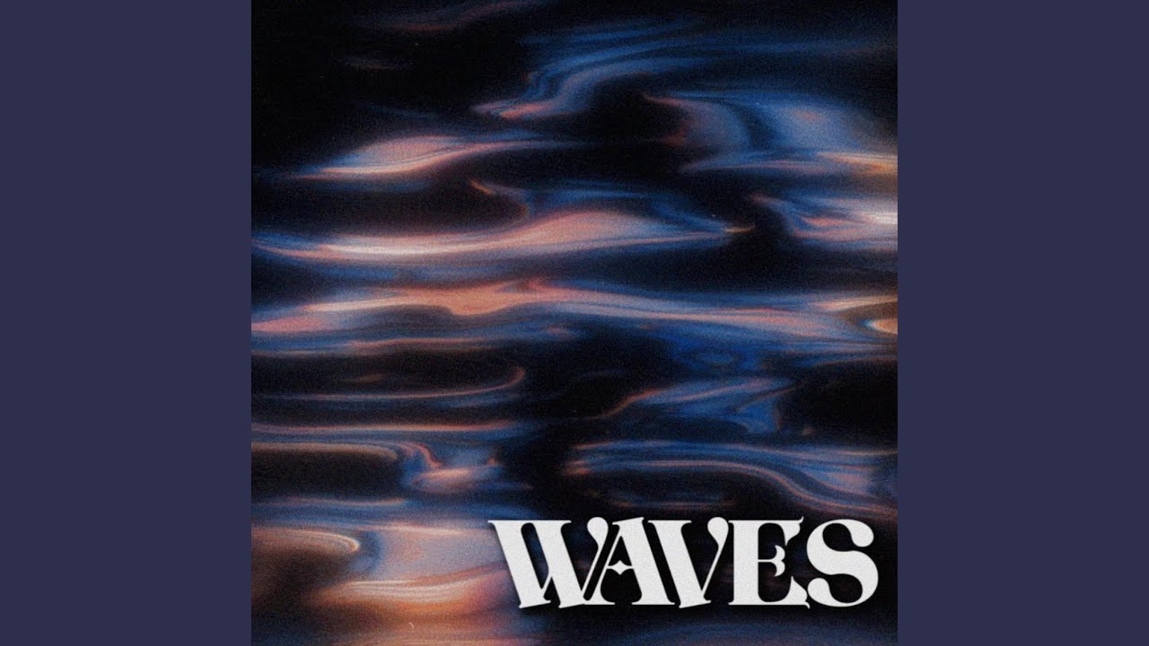 Waves