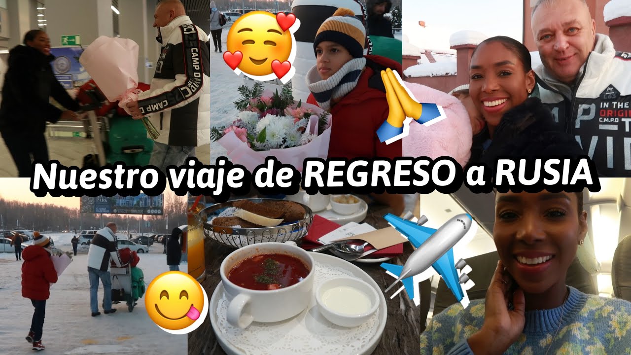 ✈️VIAJE DE REGRESO A NUESTRO HOGAR EN RUSIA🇷🇺 + 🥰ASÍ NOS RECIBIÓ EN EL AEROPUERTO🙏 | 14 Dic 2022