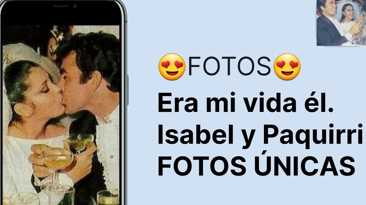 Isabel Pantoja Era mi vida él Fotos Paquirri