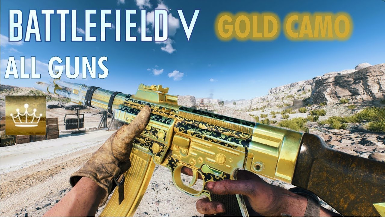 Gold Camouflage On Every Gun In Battlefield V (Launch - Chapter 5 Weapons)